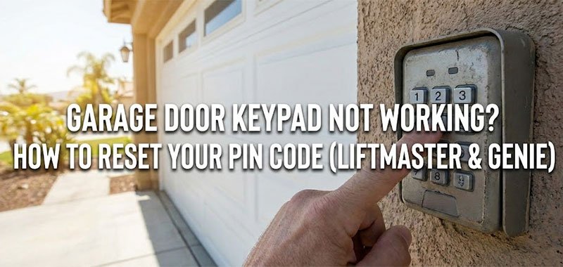 Garage Door Keypad Not Working? How to Reset Your PIN Code (LiftMaster & Genie)